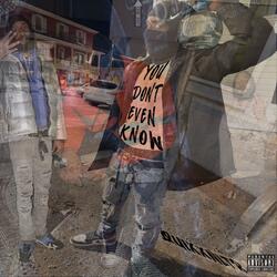 You Dont Even Know
