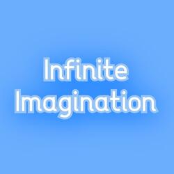 Infinite Imagination
