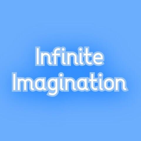 Infinite Imagination
