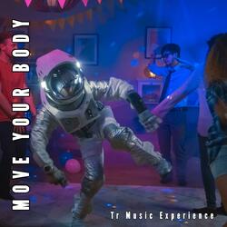 Move your body
