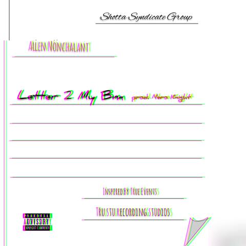 Letter 2 My Bm