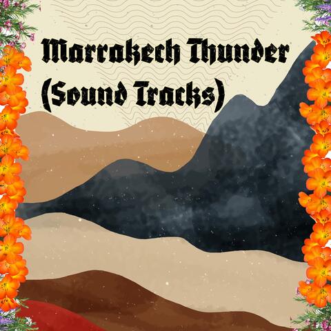 Marrakech Thunder (Sound Tracks)