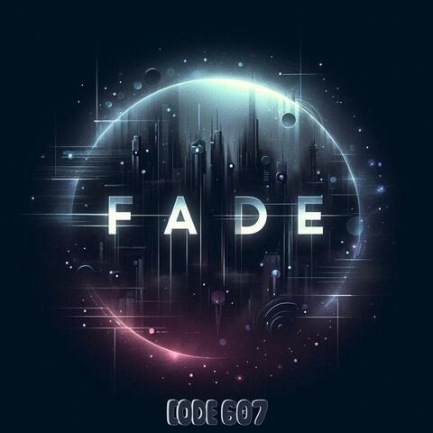 Fade