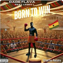 Born To win (feat. Leony i)