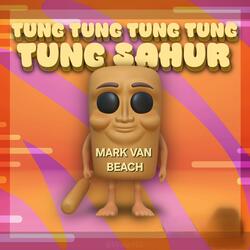 TUNG TUNG TUNG SAHUR