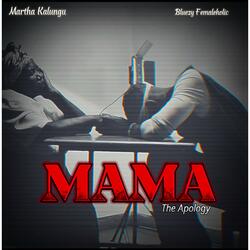 Mama (The Apology)