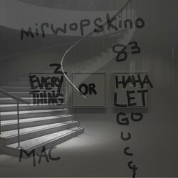 HAHA LET GO (feat. 83MAC, 83KAN, CBG Gucci, Mirwopskino & Sheluvzy)