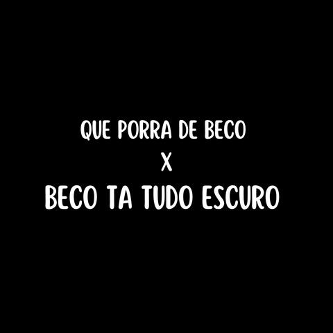 QUE PORRA DE BECO X BECO TA TUDO ESCURO (DJ Rodri Remix)