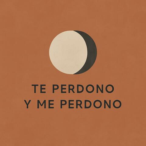 Te perdono y me perdono