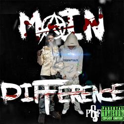Main Difference (feat. PGF Mikeey)