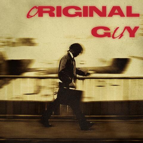 ORIGINAL GUY