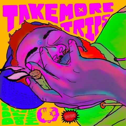 TAKE MORE TRIPS