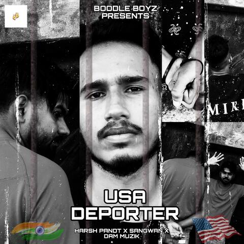 Usa Deporter (feat. Harsh Pandt, Sangwan & Dam Muzik)