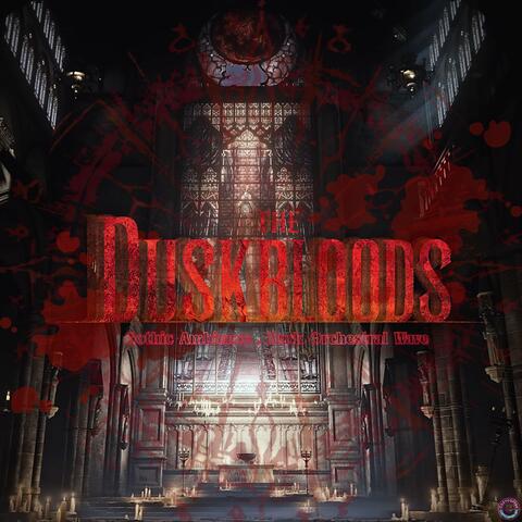 The DuskBlood : BORNE 2 SOULS (Gothic Ambience, Dark Orchestral Wave)