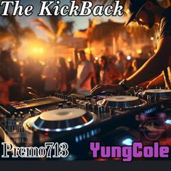 The kickback (feat. YungCole)