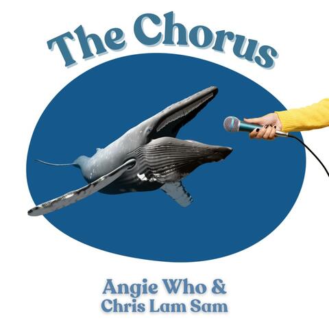 The Chorus (feat. Chris Lam Sam)