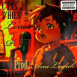 C'pas D'hier (feat. P of Good Samaritans & Ana Logiik)