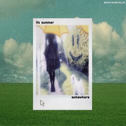 It's Summer Somewhere