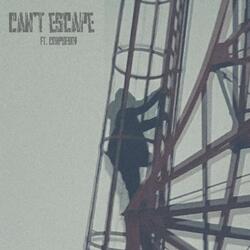 Can't Escape (feat. CORP$EBO¥)