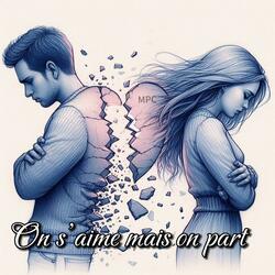 On s'aime mais on part
