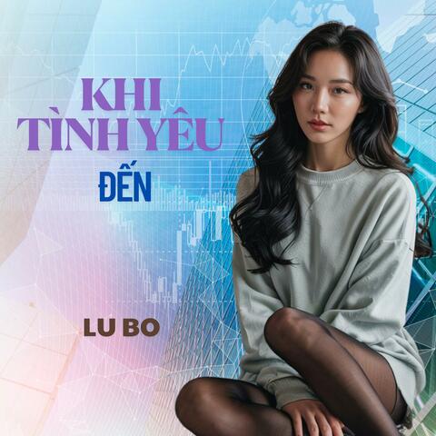 Khi Tình Yêu Đến