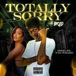 Totally Sorry
