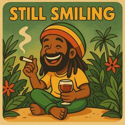 Still Smiling