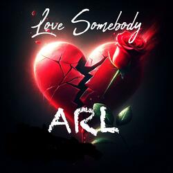 Love Somebody