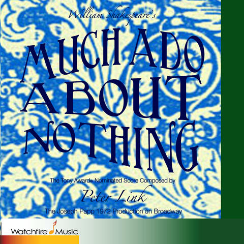 Much Ado About Nothing (music from the original Broadway production)