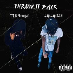Throw It Back (feat. Jay Jay Odk)