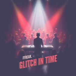 Glitch in Time