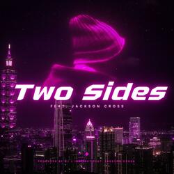 Two Sides (feat. Jackson Cross)