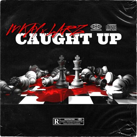 Caught Up (feat. LarzOfficial)