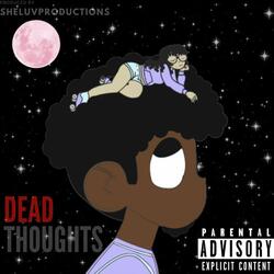 Dead Thoughts (feat. TsOfficial)