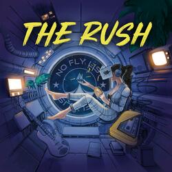 The Rush