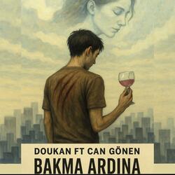 BAKMA ARDINA (feat. Can Gönen)
