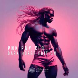PNK PNY CLB (Dark Horse Edition)