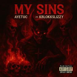My Sins (feat. KBlokkSlizzy)