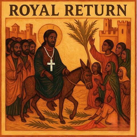 Royal Return