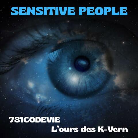 SENSITIVE PEOPLE (feat. L'Ours des K-Vern)