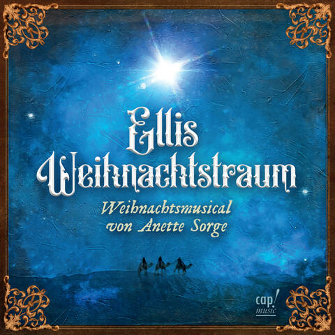 Ellis Weihnachtstraum (Weihnachtsmusical für Kinder) von Anette Sorge