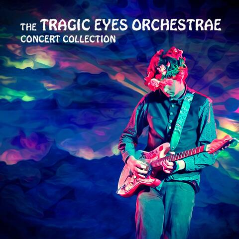 The Tragic Eyes Orchestrae Concert Collection