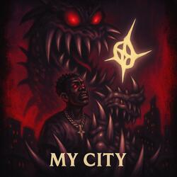 My city (feat. Rizzlah stylah)