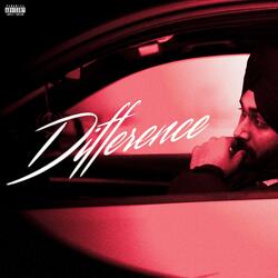 Difference (feat. MNIII)