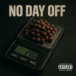 NO DAY OFF