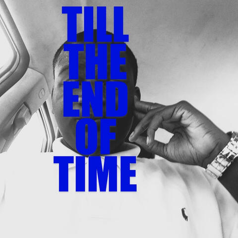 Till The End of Time