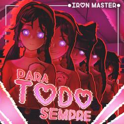 Para Todo Sempre | MiSide | Iron Master (feat. Eveline Teach)