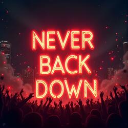 Never Back Down