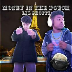 Money In The Pouch (feat. Lil Shotti)