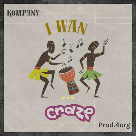 I wan craze